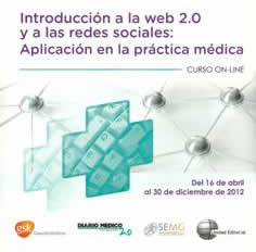 Introducción a la web 2.0 y a las redes sociales: Aplicación en la práctica médica